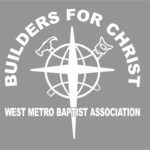 West Metro Builders for Christ